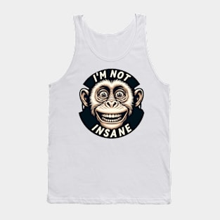 Insane Humor Tank Top